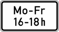 Verkehrszeichen 1042-33 StVO, Zeitliche Beschränkung Mo - Fr, ... - ... h