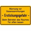 Hinweisschild, Warnung vor Gasansammlungen - Erstickungsgefahr - Beim Betreten des Raumes Tür ...