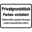 Hinweisschild zur Grundbesitzkennzeichnung, Privatgrundstück Parken verboten!