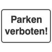 Parkplatzkennzeichnung/ Hinweisschild, Parken verboten