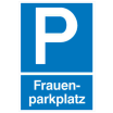 Parkplatzschild, Frauenparkplatz