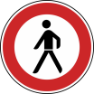 Verkehrszeichen 259 StVO, Verbot für Fußgänger
