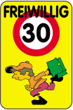 Kinderschild / Verkehrszeichen, FREIWILLIG 30, 500 x 750 oder 650 x 1000 mm