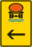 Verkehrszeichen 422-14 StVO, Wegweiser für Fahrzeuge mit wassergefährdender Ladung (hier links)