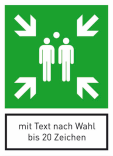 Rettungsschild Sammelstelle, mit Text nach Wahl (max. 20 Zeichen)