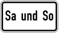 Verkehrszeichen 1042-51 StVO, Sa und So