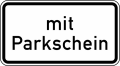 Verkehrszeichen 1053-31 StVO, Nur mit Parkschein