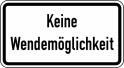 Modellbeispiel: VZ Nr. 1008-34 (Keine Wendemöglichkeit)