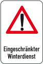 Winterschild / Verkehrszeichen, Eingeschränkter Winterdienst