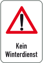 Winterschild / Verkehrszeichen, Kein Winterdienst mit Piktogramm Achtung-Zeichen