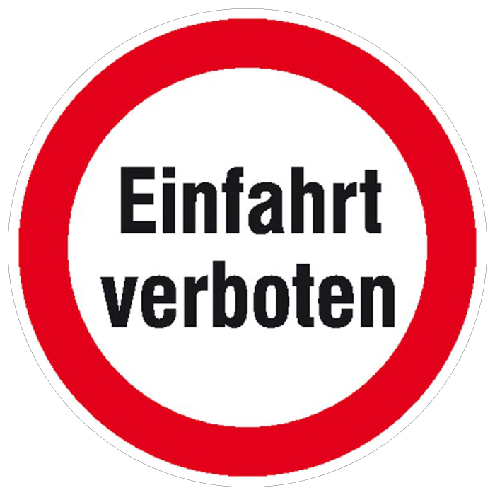 Hinweisschild für Einfahrten, Einfahrt verboten