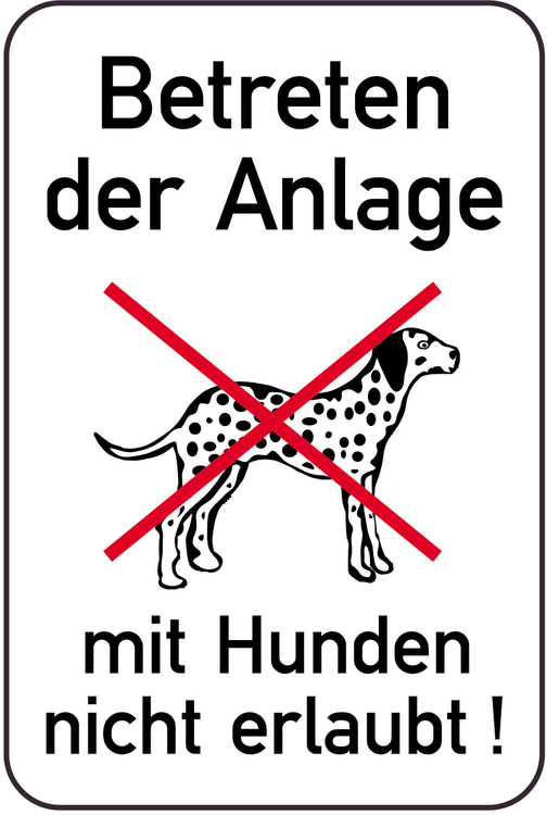 Hundeschild, Betreten der Anlage mit Hunden nicht erlaubt!, 400 x 600 mm