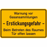 Hinweisschild, Warnung vor Gasansammlungen - Erstickungsgefahr - Beim Betreten des Raumes Tür ...