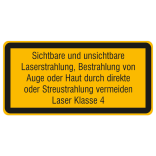 Laserkennzeichnung / Warnzusatzschild, Sichtbare und unsichtbare Laserstrahlung ...