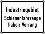 Verkehrszeichen 1008-32 StVO, Industriegebiet Schienenfahrzeuge haben Vorrang