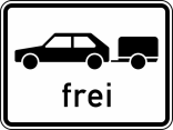 Verkehrszeichen 1024-11 StVO, Personenkraftwagen mit Anhänger frei