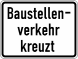 Verkehrszeichen 2132 StVO, Baustellenverkehr kreuzt