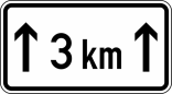 Verkehrszeichen 1001-31 StVO, Länge einer Verbotsstrecke auf ... km