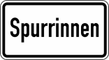 Verkehrszeichen 1007-53 StVO, Spurrinnen