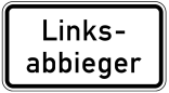 Verkehrszeichen 1007-54 StVO, Linksabbieger