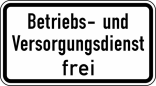 Verkehrszeichen 1026-39 StVO, Betriebs- und Versorgungsdienst frei