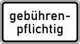 Verkehrszeichen 1053-32 StVO, gebührenpflichtig