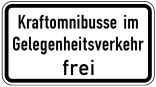 Verkehrszeichen 1026-31 StVO, Kraftomnibusse im Gelegenheitsverkehr frei