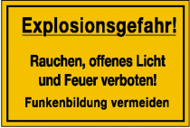 Hinweisschild zur Betriebskennzeichnung, Explosionsgefahr! Rauchen, ...
