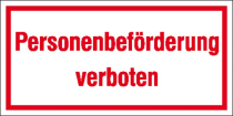Hinweisschild zur Betriebskennzeichnung, Personenbeförderung verboten