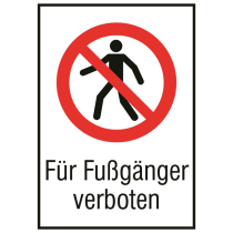 Kombischild, Für Fußgänger verboten