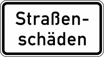 Verkehrszeichen 1007-34 StVO, Straßenschäden