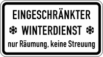 Winterschild / Verkehrszeichen 2003 StVO, Eingeschränkter Winterdienst nur Räumung, keine Str...