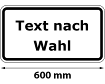 Zusatzschild mit Rand, Text nach Wahl, Breite 600 mm, verschiedene Größen