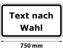Zusatzschild mit Rand, Text nach Wahl, Breite 750 mm, verschiedene Größen