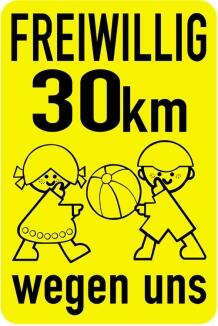 Sonderschild, FREIWILLIG 30 km wegen uns