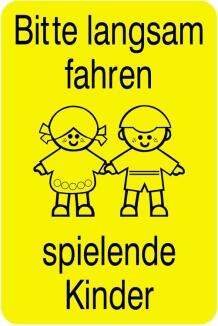 Sonderschild, Bitte langsam fahren spielende Kinder