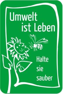 Sonderschild, Umwelt ist Leben, Halte sie sauber, 400 x 600 mm, grün