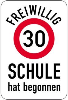Sonderschild, FREIWILLIG 30, SCHULE hat begonnen, 400 x 600 mm