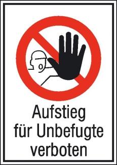 Modellbeispiel: Verbotsschild Aufstieg für Unbefugte verboten (Art. 21.1144)