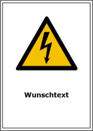 Elektrokennzeichnung / Kombischild Warnzeichen (Blitzpfeil) und Wunschtext