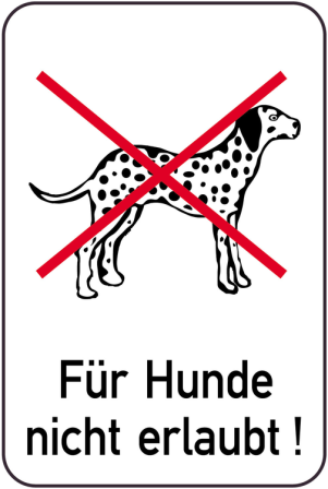 Hundeschild, Für Hunde nicht erlaubt!, 400 x 600 mm