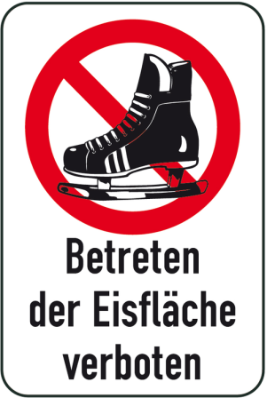 Winterschild / Verkehrszeichen, Betreten der Eisfläche verboten