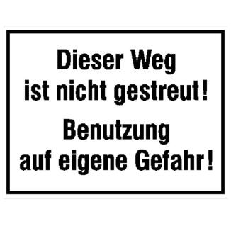Winterschild für Wald- und Freizeitanlagen, Dieser Weg ist nicht gestreut! ...