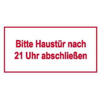 Hinweisschild Bitte Haustür nach 21 Uhr abschließen, für Gewerbe u. Privat