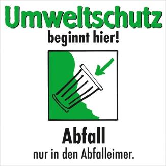 Motivationsschild Abfall nur in den Abfalleimer, viereckig