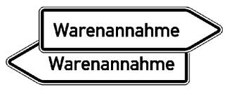 Innerbetrieblicher Wegweiser rechts / links, Warenannahme