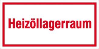 Hinweisschild zur Betriebskennzeichnung, Heizöllagerraum