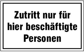 Modellbeispiel: Hinweisschild zur Betriebskennzeichnung, Zutritt nur für hier beschäftigte Personen 