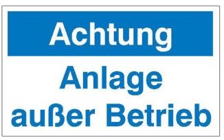 Maschinen-Hinweisschild auf Magnetfolie, Achtung Anlage außer Betrieb