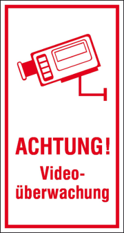 Hinweis-Kombischild, ACHTUNG! Videoüberwachung